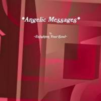 Angelic Messages - To Enlighten Your Soul 1257745484 Book Cover