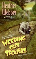 Weeding Out Trouble 0061129720 Book Cover