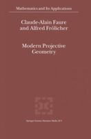 Modern Projective Geometry 0792365259 Book Cover