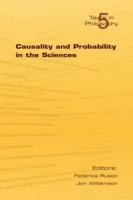Causality and Probability in the Sciences (Texts in Philosophy) (v. 5) 1904987354 Book Cover