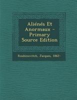 Aliénés Et Anormaux 1294073745 Book Cover