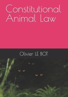 Constitutional Animal Law B0CPJ2F5VC Book Cover