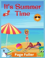 It's Summer Time: Summer Vacation Beach Theme Coloring Book for Preschool & Elementary 3986531289 Book Cover