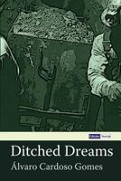 Ditched Dreams 1493507907 Book Cover