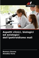 Aspetti clinici, biologici ed eziologici dell'ipotiroidismo mali 6203603147 Book Cover