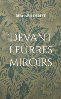 Devant leurres miroirs (French Edition) 2322617385 Book Cover
