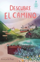 Descubre el camino (Serie Ideas en la casa del árbol. Volumen 7): Novela infantil-juvenil. Lectura de 8-9 a 11-12 años. Literatura Ficción. Libros para niñas y niños. B08TL5W521 Book Cover