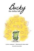 Bucky the dollar bill 1477512047 Book Cover