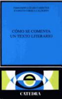 Cómo se comenta un texto literario 8437600243 Book Cover