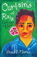 Curtains of Rain: Cortinas de Lluvia 1938841395 Book Cover