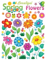 beautiful spring flowers: Coloring Book for Kids with Cute spring flowers Pages to Color null Book Cover