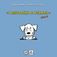 I Biscottini di Ignazio - Vol.1 B0C5KNR81C Book Cover