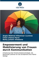 Empowerment und Mobilisierung von Frauen durch Kommunikation (German Edition) 6207075684 Book Cover