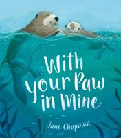 With Your Paw in Mine 168010084X Book Cover