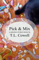 Pick 'n' Mix: A Selection of Short Stories 1905691424 Book Cover