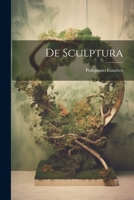 De Sculptura 1021250384 Book Cover