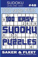 Sudoku Level One Easy #48: 100 Large Print Puzzles - Mind Twisters for Novices and Beginners Fun and Relaxation 1074118170 Book Cover