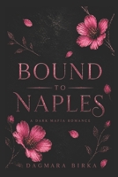 Bound to Naples (Naples Night Series) B0H5BH4FDM Book Cover