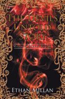 The Devils Untold Story: Beyond Blood Bonds 1524520616 Book Cover