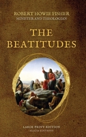 The Beatitudes: Large Print Edition 2384551671 Book Cover