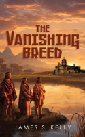 Vanishing Breed 1961677601 Book Cover