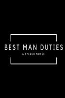 Best Man Duties & Speech Notes: Black & white wedding planning lined paperback jotter 1691028878 Book Cover