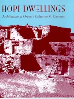 Hopi Dwellings: Architectural Change at Orayvi 0816517819 Book Cover