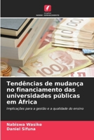 Tendências de mudança no financiamento das universidades públicas em África (Portuguese Edition) 620788034X Book Cover