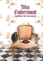 Têtes d'enterrement (French Edition) 2931181064 Book Cover