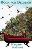 Room Room for Delusion 1876044942 Book Cover