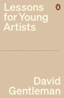 David Gentleman Lessons for Young Artists /anglais 1802065687 Book Cover
