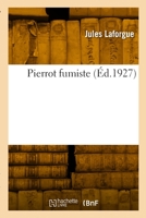 Pierrot fumiste 2329900511 Book Cover