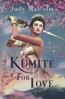 Kumite for Love 1777675715 Book Cover