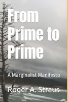 From Prime to Prime: A Marginalist Manifesto B08P8SJ88Y Book Cover