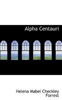 Alpha Centauri 1017104700 Book Cover