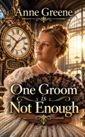 One Groom is Not Enough B0DLMSQ6FQ Book Cover