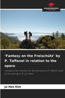'Fantasy on the Freischütz' by P. Taffanel in relation to the opera 6202372079 Book Cover