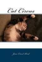 Cat Circus 1511948841 Book Cover
