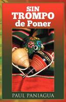 Sin Trompo de Poner 1463312539 Book Cover