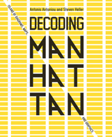 Decoding Manhattan: Island of Diagrams, Maps, and Graphics 1419747606 Book Cover