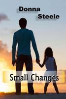 Small Changes 1548894117 Book Cover