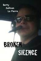 Broken Silence 1482788284 Book Cover