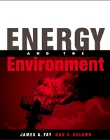 Energy and the Environment (Mit-Pappalarado Series in Mechanical Engineering) 0195150929 Book Cover