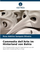 Commedia dell'Arte im Hinterland von Bahia 6207256220 Book Cover