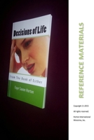 Reference Materials: Decisions of Life from the Book of Esther 151926416X Book Cover