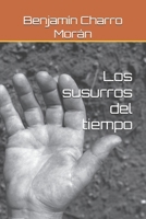 Los susurros del tiempo (Spanish Edition) B0H5JSCR8R Book Cover