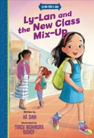Ly-Lan and the New Class Mix-up (Ly-Lan Finds a Way) 0310174899 Book Cover
