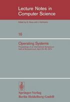 Operating systems;: Proceedings of an international symposium held at Rocquencourt, April 23-25, 1974 354006849X Book Cover