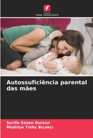 Autossuficiência parental das mães B0CH22NQWN Book Cover