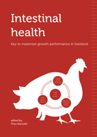 Intestinal Health: Key to Maximize Growth Performance in Livestock 9076998914 Book Cover